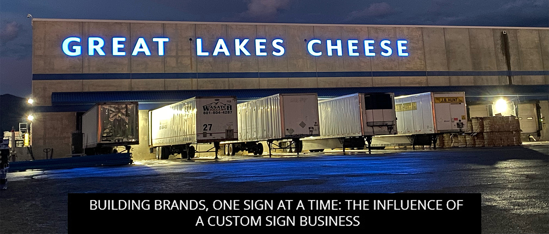 Building Brands, One Sign At A Time: The Influence Of A Custom Sign Business