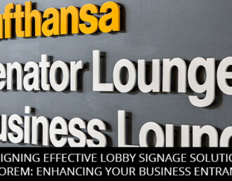 Designing Effective Lobby Signage Solutions In Orem: Enhancing Your Business Entrance