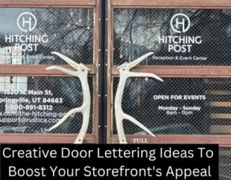 Creative Door Lettering Ideas To Boost Your Storefront's Appeal