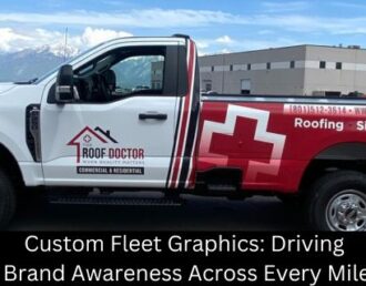 Custom Fleet Graphics: Driving Brand Awareness Across Every Mile