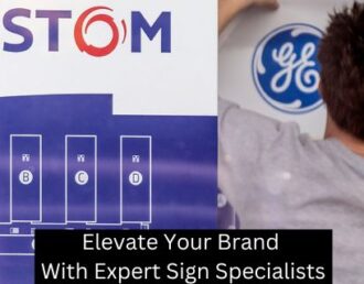 Elevate Your Brand With Expert Sign Specialists