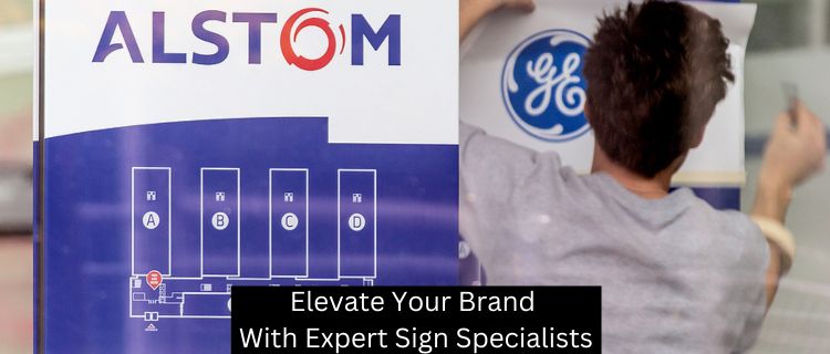 Elevate Your Brand With Expert Sign Specialists